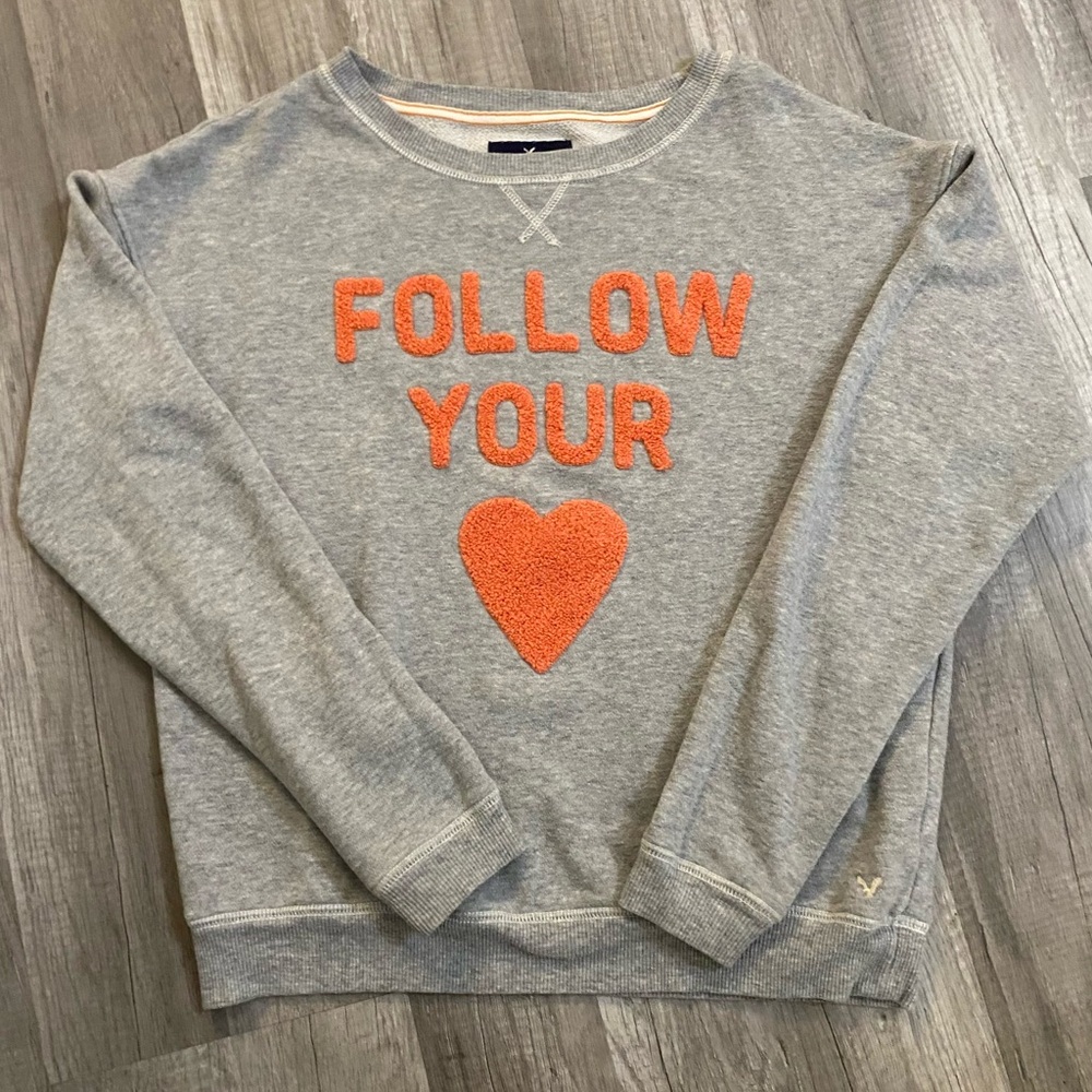 Comfy American Eagle Outfitters "Follow Your Heart" Swearshirt